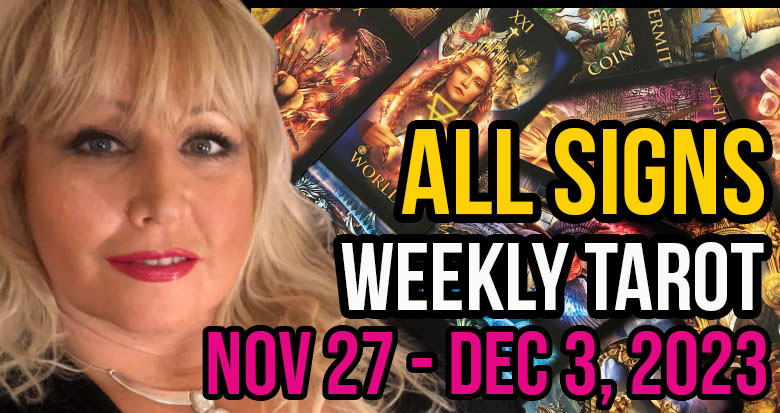 Nov 27 - Dec 3, 2023 In5D Free Weekly Tarot PsychicAlly Astrology Predictions