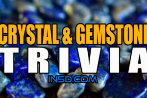 Crystal & Gemstone Trivia!