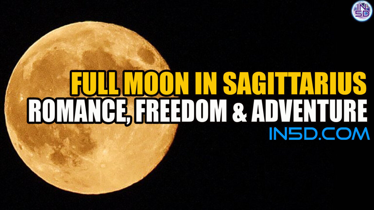 Full Moon In Sagittarius: Romance, Freedom & Adventure 